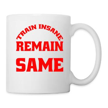 Train Insane Or Remain The Same 20 - Mug - white - Right