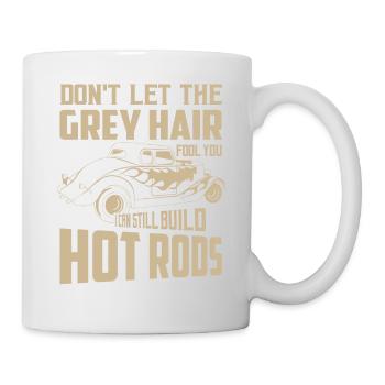 I Can Still Build Hot Rods Retro Classic Cars - Mug - white - Right