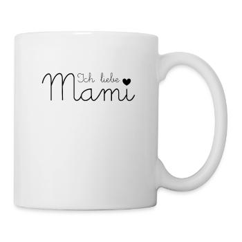 Ich liebe Mami - Tasse - Weiß - Rechts