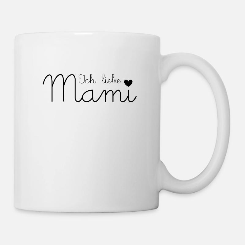 Ich liebe Mami - Tasse - Weiß