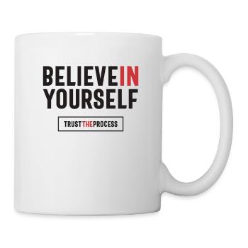 Bilieve in Yourself Trust The Process - Positive - Mug - white - Right