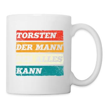 Torsten Der Mann Der Alles Kann Vorname Torsten - Tasse - Weiß - Rechts