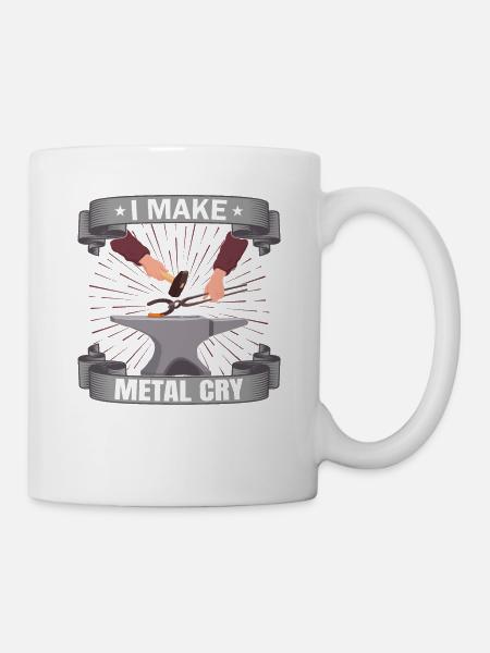 Metalsmith I Make Metal Cry Funny Blacksmith - Mug blanc - blanc