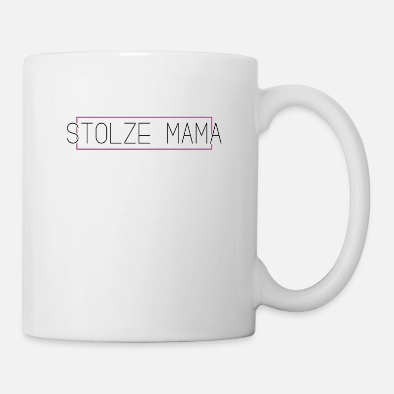 Stolze Mama - Tasse - Weiß