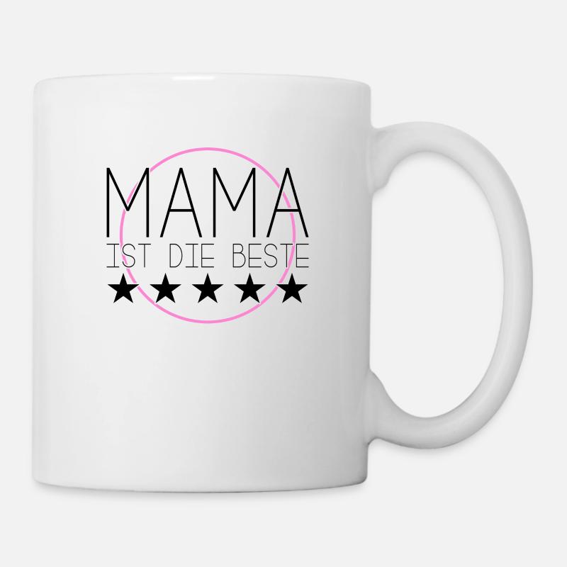 Mama ist die beste - Tasse - Weiß