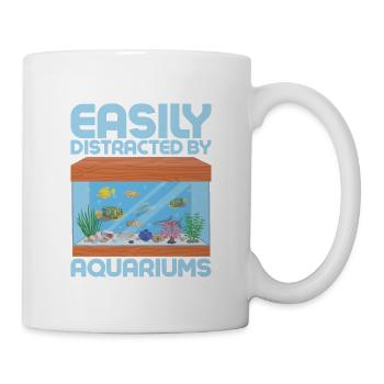 Easily Distracted By Aquariums Fish Keeping Aquari - Tasse - Weiß - Rechts