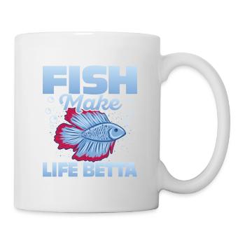 Fish Make Life Betta Fish Keeping Aquarium Owner - Tasse - Weiß - Rechts