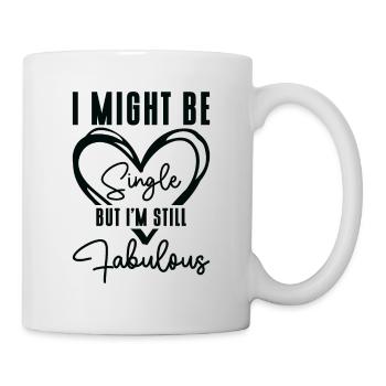 Single Status Fabulous Independent Single Quotes - Tasse - Weiß - Rechts