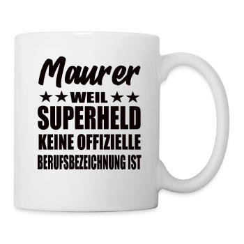 Maurer Superheld Spruch - Tasse - Weiß - Rechts