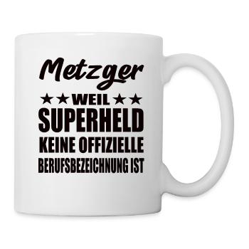 Metzger Superheld Spruch - Tasse - Weiß - Rechts