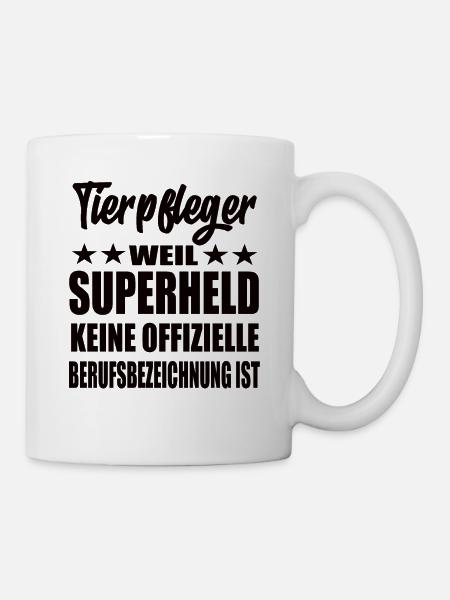 Tierpfleger Superheld Spruch - Tasse - Weiß