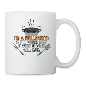 Ich bin ein Grillmeister Wenn BBQ einfach wäre, hi - Tasse - Weiß - Rechts