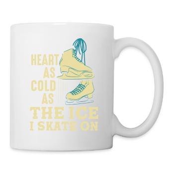Heart As Cold As The Ice I Skate On Skating Skater - Tasse - Weiß - Rechts