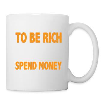 I Was Meant To Be Rich 3 - Tasse - Weiß - Rechts