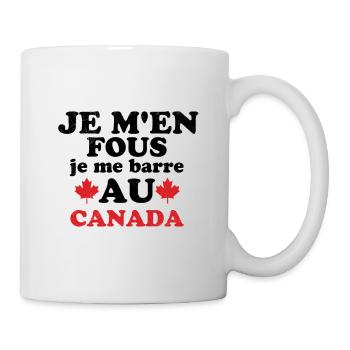 J'men fous je me barre au canada - Mug blanc - blanc - Droite