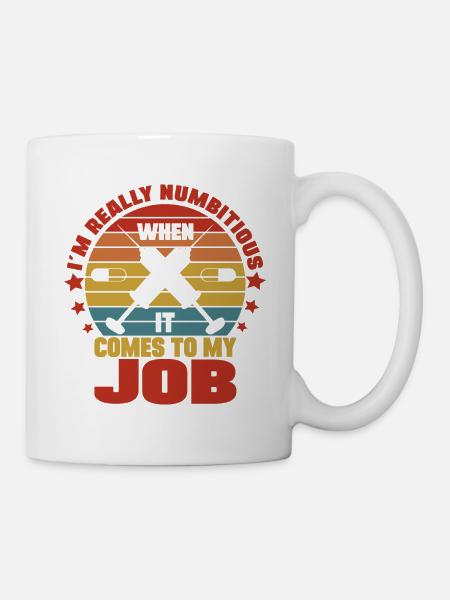 Je suis vraiment engourdi quand il s’agit de mon travail - Mug blanc - blanc