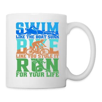 Swim Like The Boat Sunk, Bike Like You Stole It - Mug - white - Right