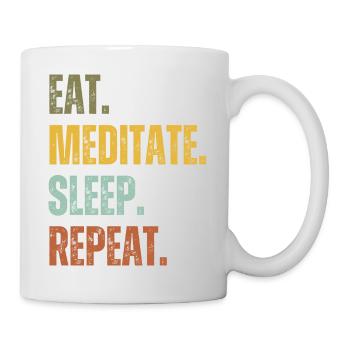 EAT MEDITATE SLEEP REPEAT - Mug - white - Right