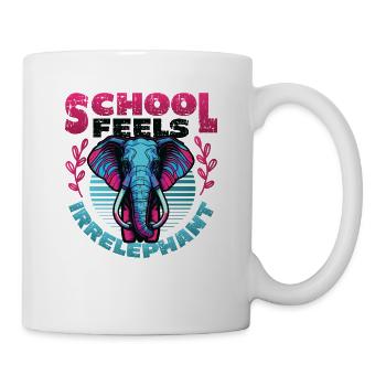 School Feels Irrelephant, Anti School - Mug - white - Right