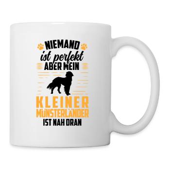 Mein Kleiner Münsterländer ist nicht perfekt - Tasse - Weiß - Rechts
