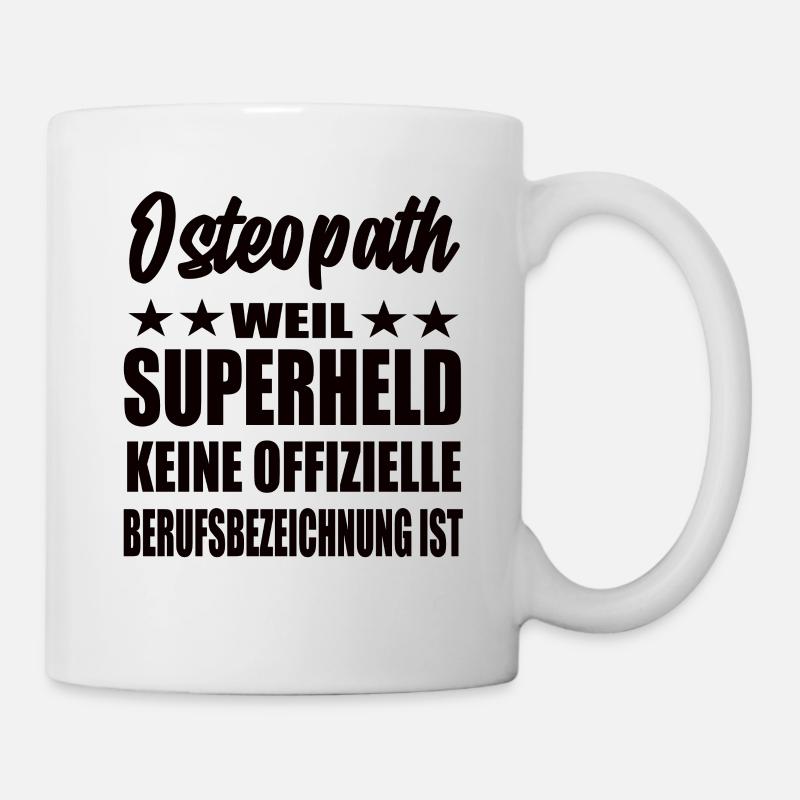 Osteopath Superheld Spruch - Tasse - Weiß