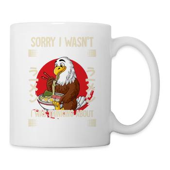 Sorry I Wasn't Listening I Was Thinking About - Tasse - Weiß - Rechts