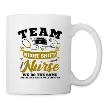 Team Night Shift Nurse - Tasse - Weiß - Rechts