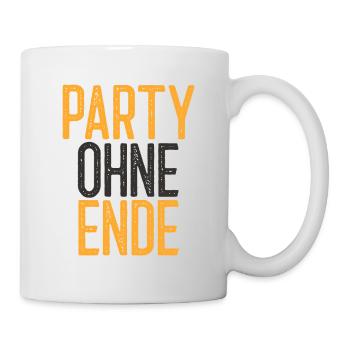 Party ohne Ende-Partyspruch/Motto - Tasse - Weiß - Rechts