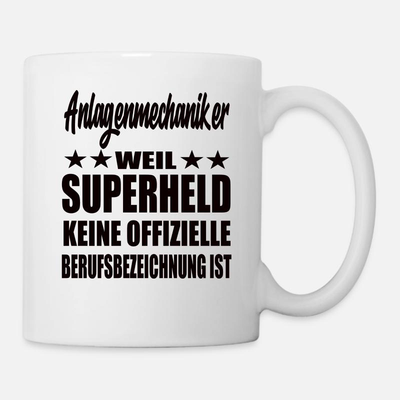 Anlagenmechaniker Superheld Spruch - Tasse - Weiß