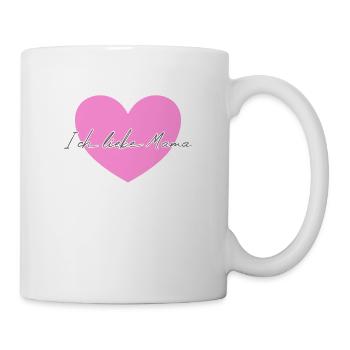 Ich liebe Mama - Tasse - Weiß - Rechts