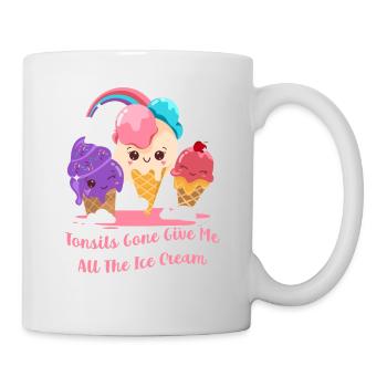 Tonsils Gone Give Me All The Ice Cream Funny - Mug - white - Right