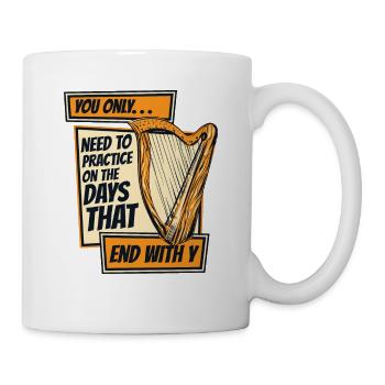 Need To Practice On Days That End With Y Harp - Mug - white - Right