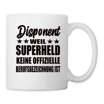 Disponent Superheld Spruch - Tasse - Weiß - Rechts