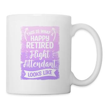 Das ist es, was eine glückliche Flugbegleiterin im Ruhestand ist - Tasse - Weiß - Rechts