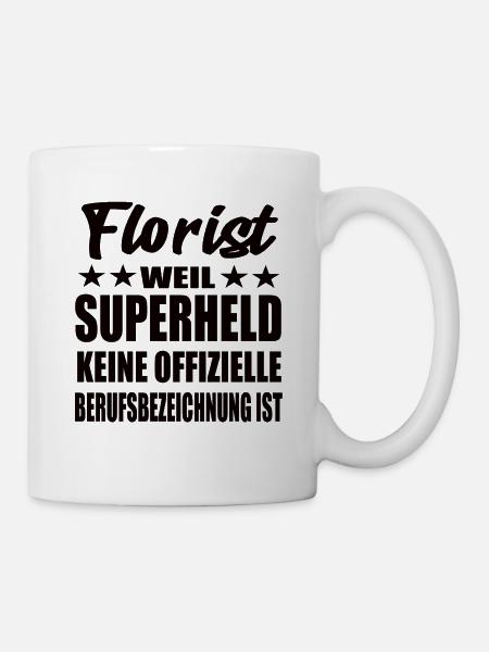 Florist Superheld Spruch - Tasse - Weiß