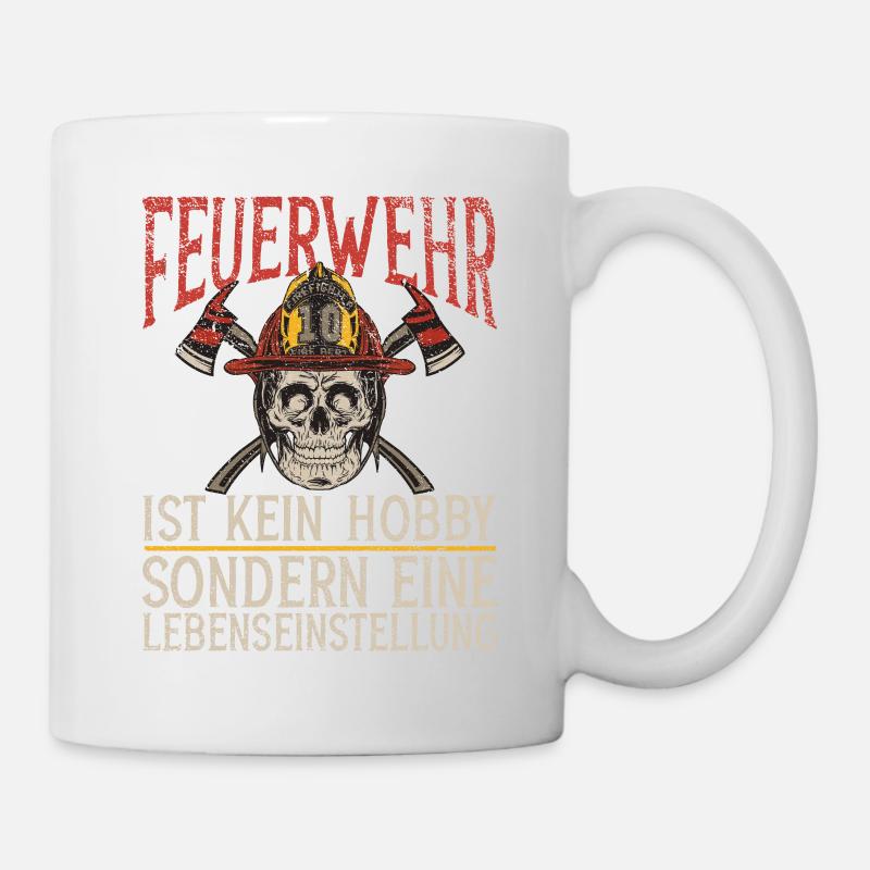 Feuerwehrmann ist eine Lebenseinstellung - Tasse - Weiß