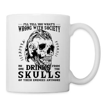 Trinke aus dem Schädel deiner Feinde - Tasse - Weiß - Rechts