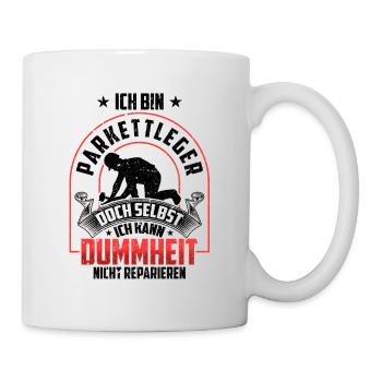 Parkettleger nicht reparieren Fußbodenleger - Tasse - Weiß - Rechts