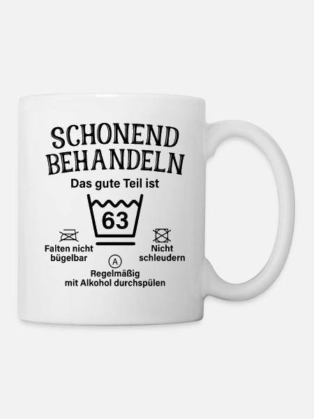 63. Geburtstag Schonend Behandeln 63 Teil Ist 63 - Tasse - Weiß