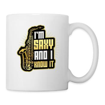 Ich Bin Saxy Und Ich Weiß Es - Saxophon - Tasse - Weiß - Rechts