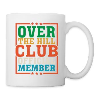Over The Hill Club Official Member 6 - Mug - white - Right