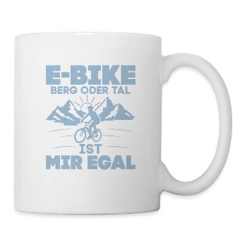 E-Bike Berg oder Tal ist mir egal Elektrofahrrad E - Tasse - Weiß - Rechts