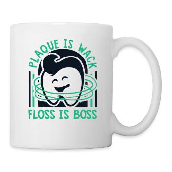 Plaque Is Wack Dentallabor - Tasse - Weiß - Rechts