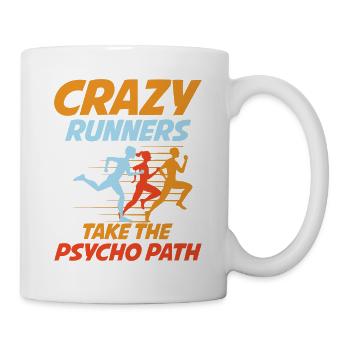 Crazy Runners Take The Psycho Path - Tasse - Weiß - Rechts