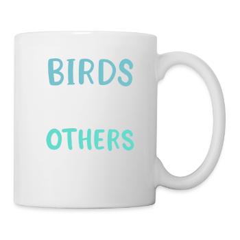 Vögel kommen gut mit anderen aus - Tasse - Weiß - Rechts