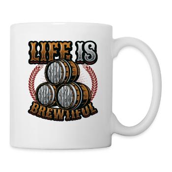 Life Is Brewtiful Craft Beer, Brewing, Brewmaster - Mug - white - Right