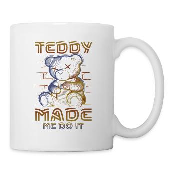 Teddy Hat Mich Dazu Gebracht - Tasse - Weiß - Rechts