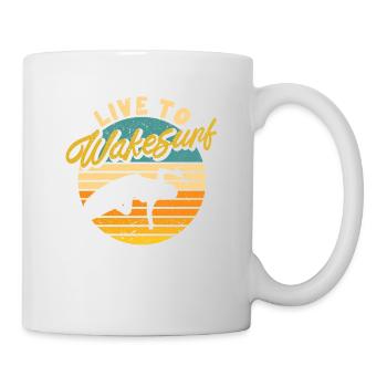 Live To Wakesurf Funny Wake Surf Jump Wasser Wake - Tasse - Weiß - Rechts