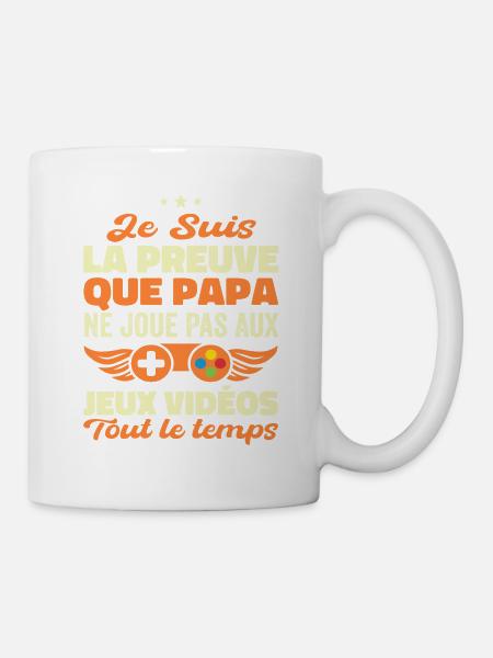 La preuve que papa ne joue pas aux jeux vidéos - Mug blanc - blanc