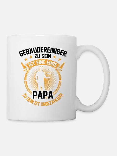 Gebäudereiniger ist eine Ehre Fassadenreiniger - Tasse - Weiß